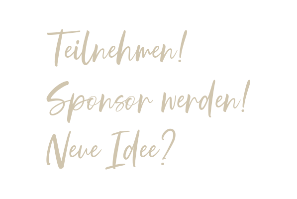 Sponsor werden! Teilnehmen! neue Idee?